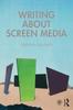 Книга Writing About Screen Media