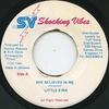 7inch Record LITTLE KIRK - She Believes In Me NONE Shocking Vibes 1989 Jamaica Reggae, Ska & Dub Used