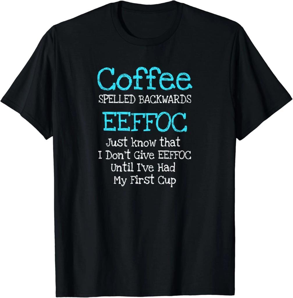 Coffee Spelled Backwards EEFFOC Caffeine Addict Humor Gift Unisex T-Shirt