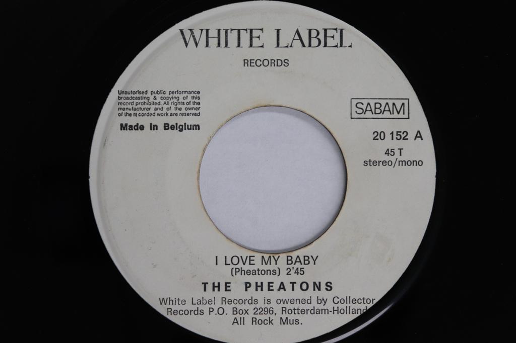 7inch Record PHEATONS / NARVEL FELTS - I Love My Baby / Cindy Lou 5995364 WHITE LABEL REC Netherland Rock Used