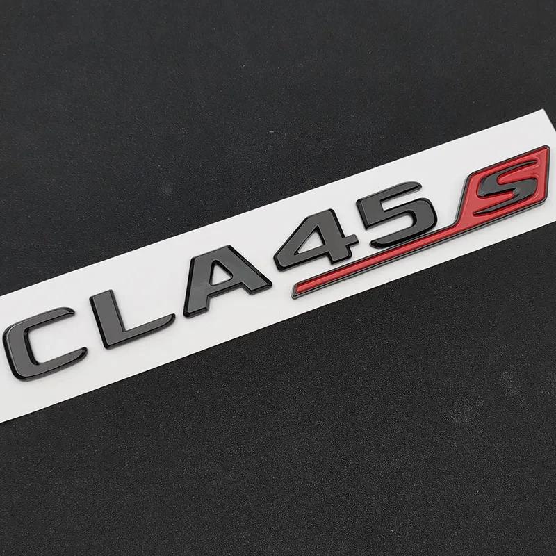 3D ABS CLA45S TURBO Наклейка-эмблема на багажник автомобиля Буквы Автоаксессуары Подходит для CLA 45 S AMG C117 C118