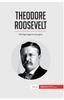 Книга Theodore Roosevelt : The Fight Against Corruption