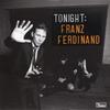 LP Пластинка FRANZ FERDINAND - Tonight: Franz Ferdinand WIGLP205 Domino 2009 UK Рок