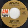 7-дюймовая пластинка CARPENTERS Rainy Days And Mondays AM1260 AM 1971 US Rock Б/у