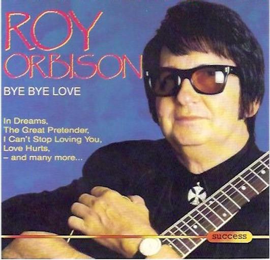 CD РОЙ ОРБИСОН Bye Bye Love 2184CD Success Европа Рок Б/у