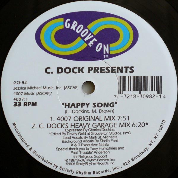 12inch Record C-DOCK - Happy Song GO82 Groove On 1997 US Dance & Electronica Used
