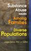 Книга Substance Abuse Issues Among Families In Diverse Populations