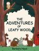 Книга The Adventures of Leafy Wood