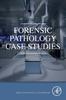 Книга Forensic Pathology Case Studies