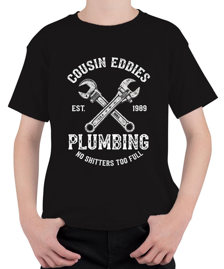 Cousin Eddies Plumbing No Shitters Plumber Nice Weight Unisex Kids T-S
