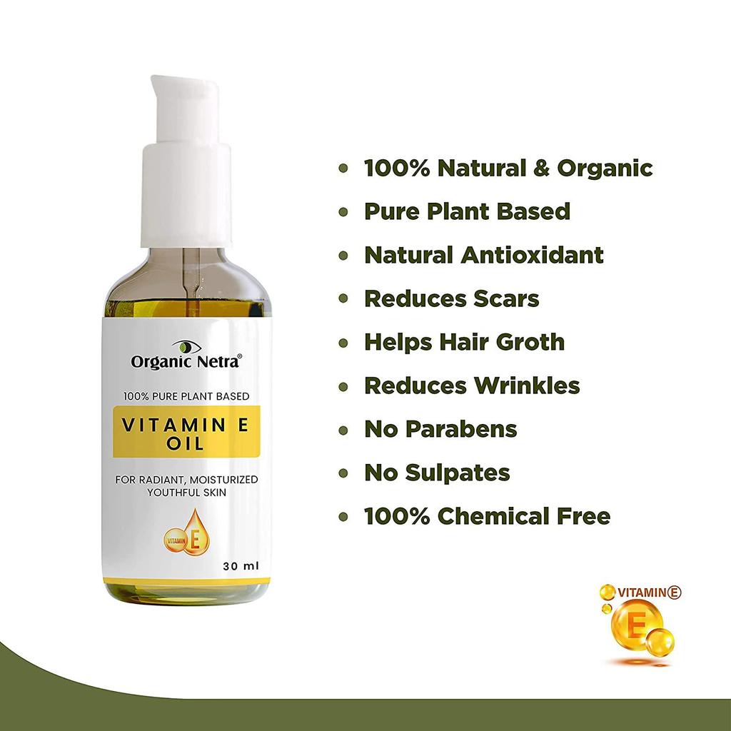 Organic Netra 100% Pure Plant Based Vitamin E Oil For Radiant, Moisturized Skin