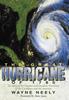 Книга The Great Hurricane of 1780 : The Story of the Greatest and Deadliest Hurricane of the Caribbean and the Americas