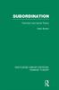 The Subordination (RLE Feminist Theory) : Feminism and Social Theory Book