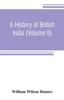 Книга A History Of British India Volume Ii by William Wilson Hunter - Paperback