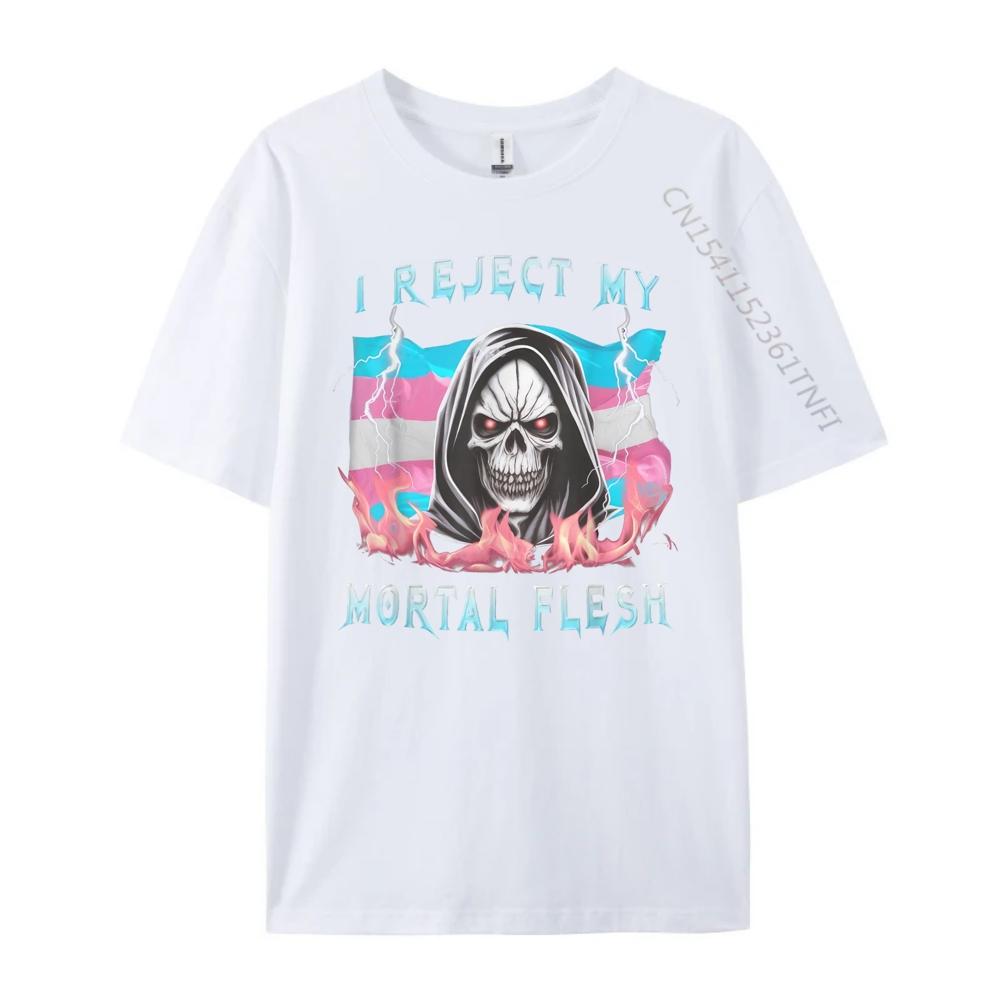 I Reject My Mortal Flesh Funny Transgender LGBT Trans Pride Harajuku Fall Camisetas De Hombre