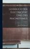 Книга Lehrbuch Der Electricitat Und Des Magnetismus; Volume 1