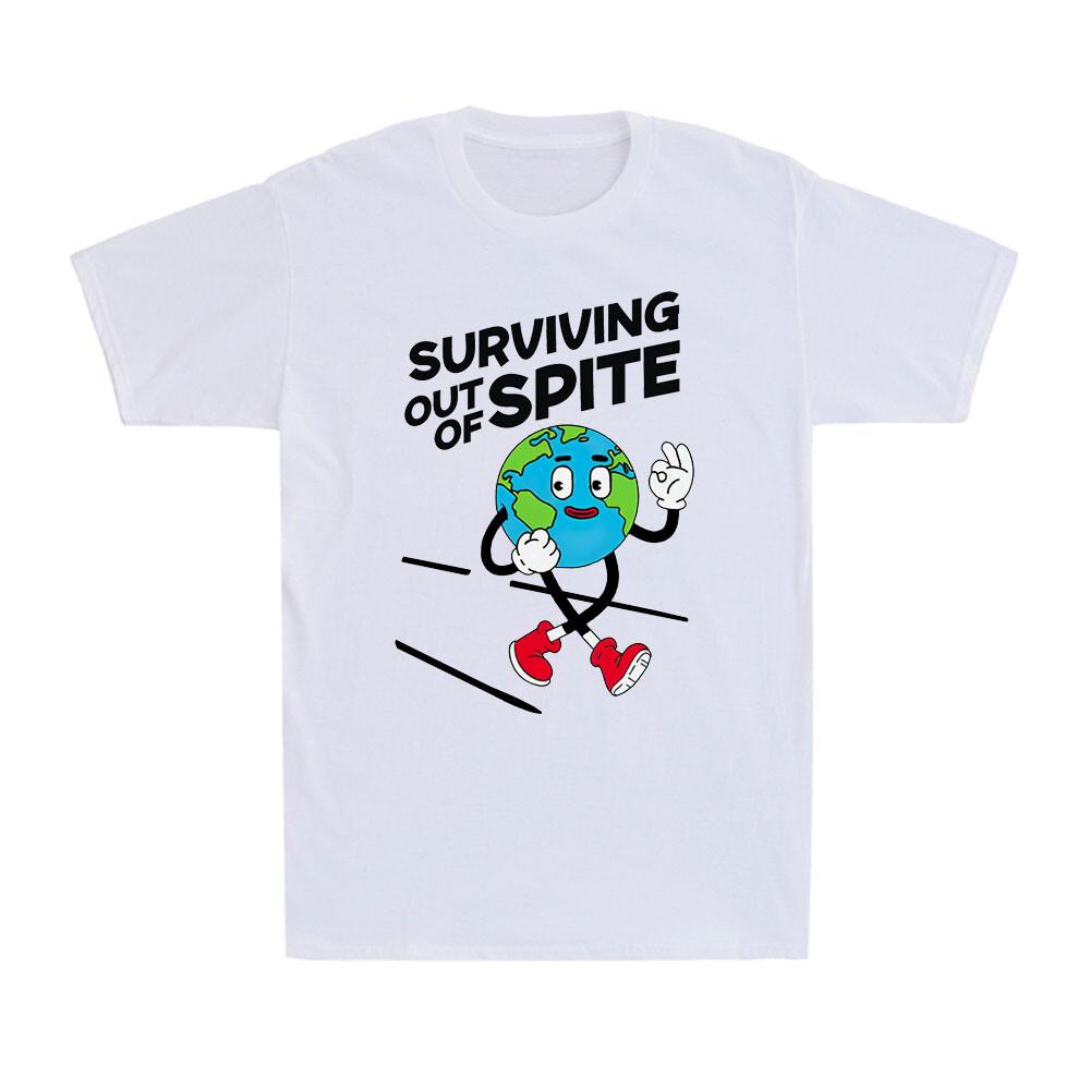 Running Earth Surviving Out Of Spite Funny Sarcastic Saying Men's T-Shirt