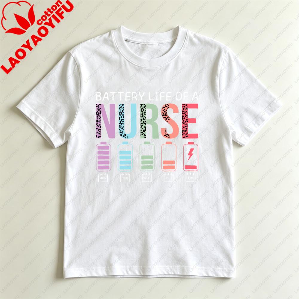 Battery Life Of A Nurse Unisex Tshirt Cotton Short Sleeve Casual Fashion Harajuku Aesthetic Summer Top For Nurses Gift