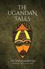 Книга The Ugandan Tales by Victor Rumanyika - Paperback
