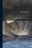 Книга Snakes : Curiosities and Wonders of Serpent Life