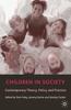 Книга Children In Society : Contemporary Theory, Policy and Practice