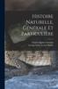 Книга Histoire Naturelle, Generale Et Particuliere