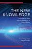 The The New Knowledge : Information, Data and the Remaking of Global Power Book