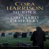 Murder In an Orchard Cemetery by Cora Harrison Hardback Book 9780727890405