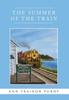 Книга The Summer of the Train