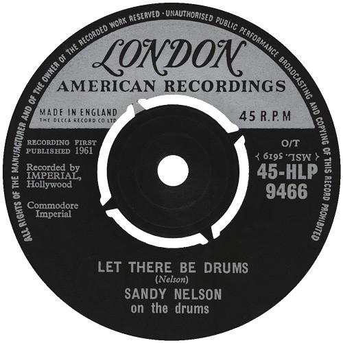 7inch Record SANDY NELSON - Let There Be Drums 45HLP9466 London Records, 1961 UK Rock Used