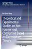 Книга Theoretical and Experimental Studies On Non-Fourier Heat Conduction Based On Thermomass Theory