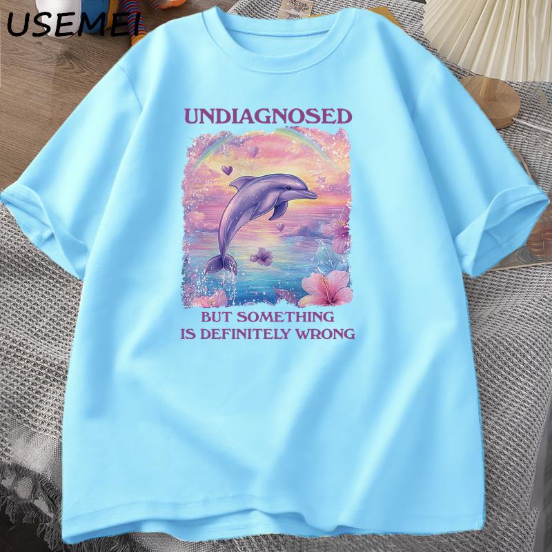 Undiagnosed But Something Is Wrong Tshirts Unisex Casual Cotton Short Sleeve Tshirt Harajuku Graphic T Shirts Streetwear Tees