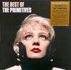 LP Пластинка PRIMITIVES - The Best Of The Primitives MOVLP3542 Music On Vinyl 2023 Европа Рок