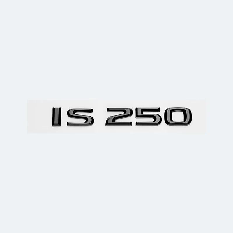 3D хромированный глянцевый черный ABS буквы IS200 IS250 IS300 IS350 IS300h IS200t гибридная эмблема для Lexus багажник автомобиля логотип значок наклейка