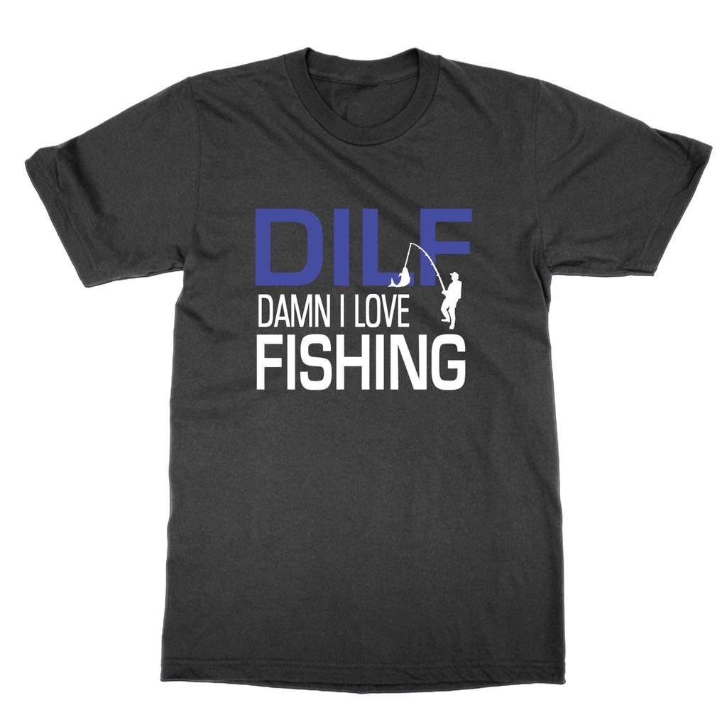 DILF Damn I Love Fishing t-shirt funny fisherman top gift for dad