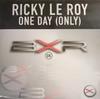12inch Record RICKY LE ROY - One Day (Only) BXRP0411 BXR 2002 UK Dance & Electronica Used