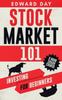 Книга Stock Market 101 : Investing for Beginners : 1