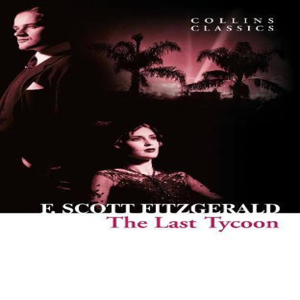 The Last Tycoon by F. Scott Fitzgerald Paperback Book 9780007574902