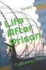 Книга Life After Prison : Following Him