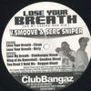 12-дюймовая пластинка V. SMOOVE & SERG SNIPER - Задержи дыхание (Do My Ladies Run CB005 CLUB BANGAZ US Рэп и Хип-Хоп/R&B Б/У