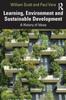Книга Learning, Environment and Sustainable Development : A History of Ideas