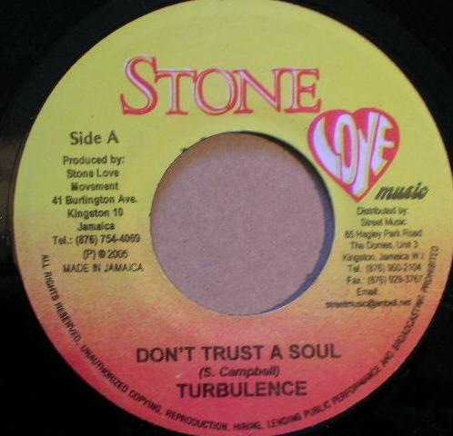 7inch Record TURBULENCE / BASCOM X - Don't Trust A Soul / My Love For Li NONE Stone Love Musi 2005 Jamaica Reggae, Ska & Dub Used