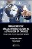 The Management of Organizational Culture As a Stabilizer of Changes : Organizational Culture Management Dilemmas Book
