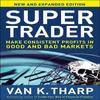 Super Trader: Make Consistent Profits In Good and Bad Markets (Hardcover) – Van K. Tharp8208