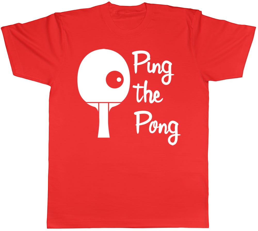 Ping the Pong Mens Womens Ladies Unisex TShirt