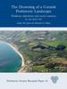 Книга The Drowning of a Cornish Prehistoric Landscape : Tradition, Deposition and Social Responses To Sea Level Rise : 14