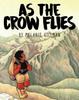 Книга As the Crow Flies