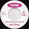 7-дюймовая пластинка МАЙК БРУКС - Зачем скрывать правду EB9 Команды Великобритания Регги, Ска и Даб Б/У
