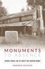 Книга Monuments To Absence : Cherokee Removal and the Contest Over Southern Memory
