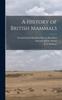 Книга A History of British Mammals